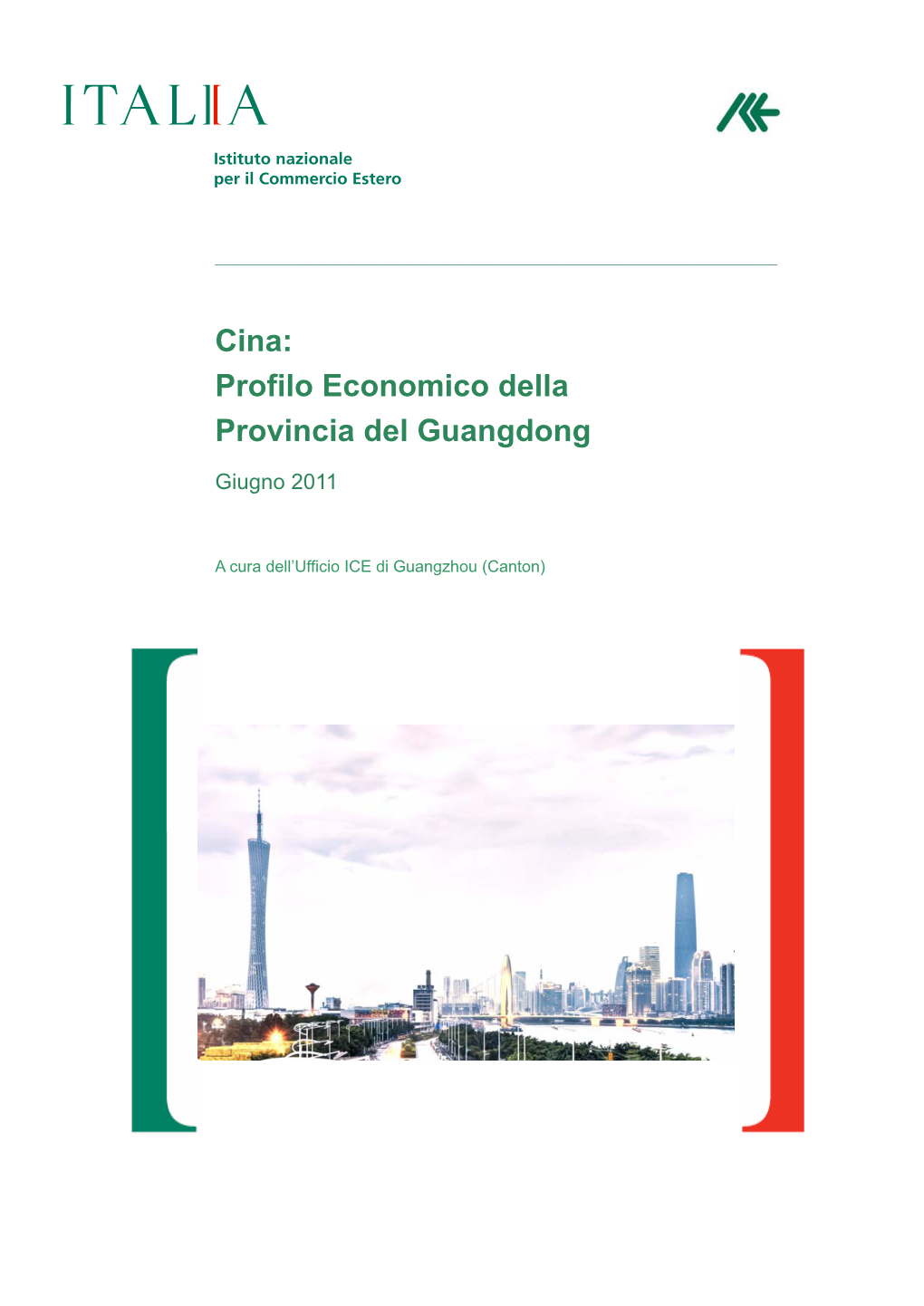 Cina: Profilo Economico Della Provincia Del Guangdong