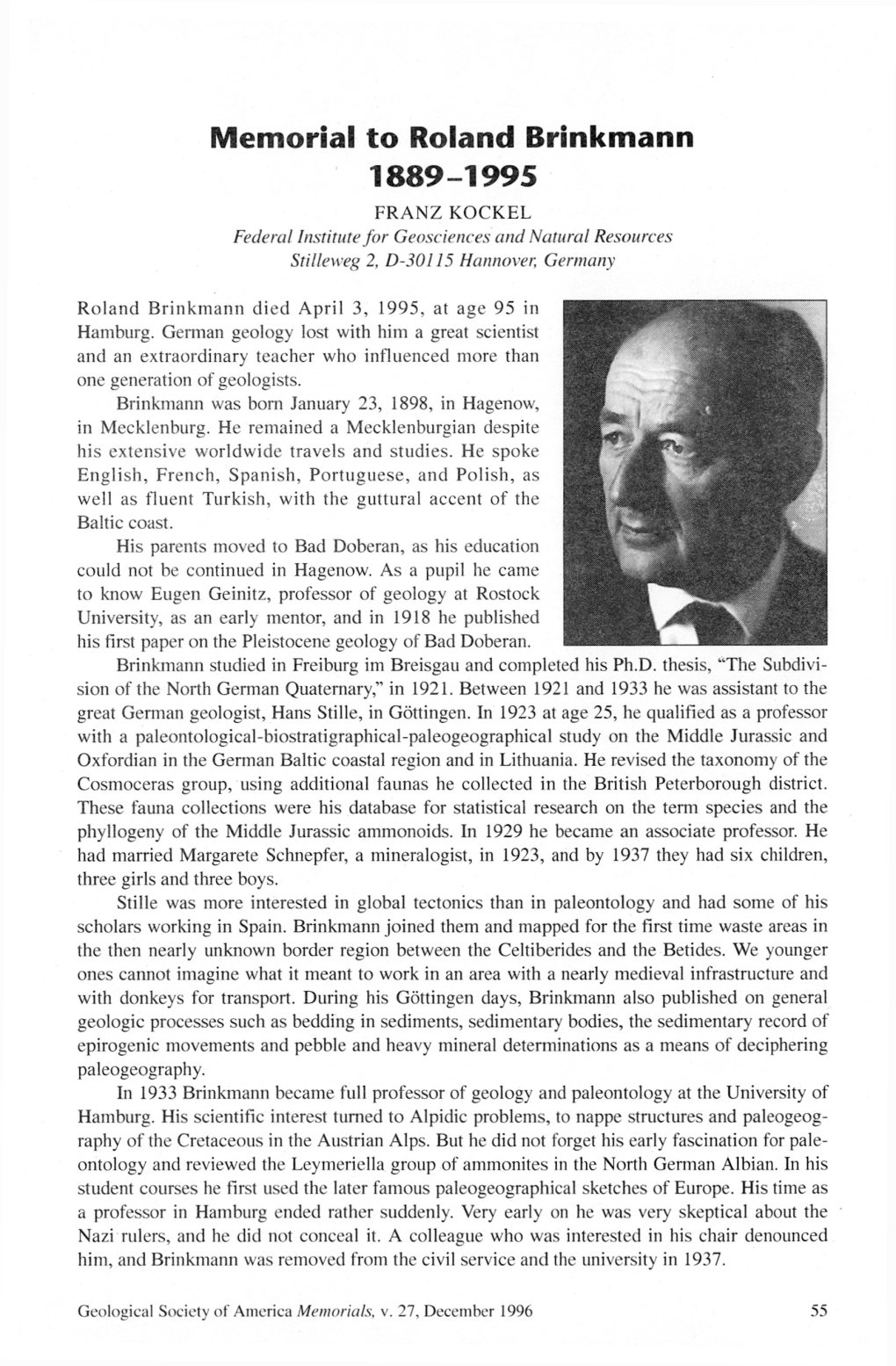 Memorial to Roland Brinkmann 1889-1995 FRANZ KOCKEL Federal Institute for Geosciences and Natural Resources Stilleweg 2, D-30115 Hannover, Germany