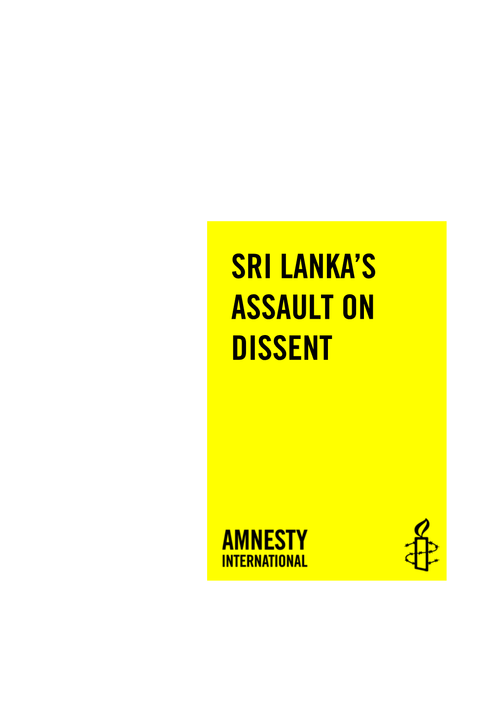 Sri Lanka's Assault on Dissent