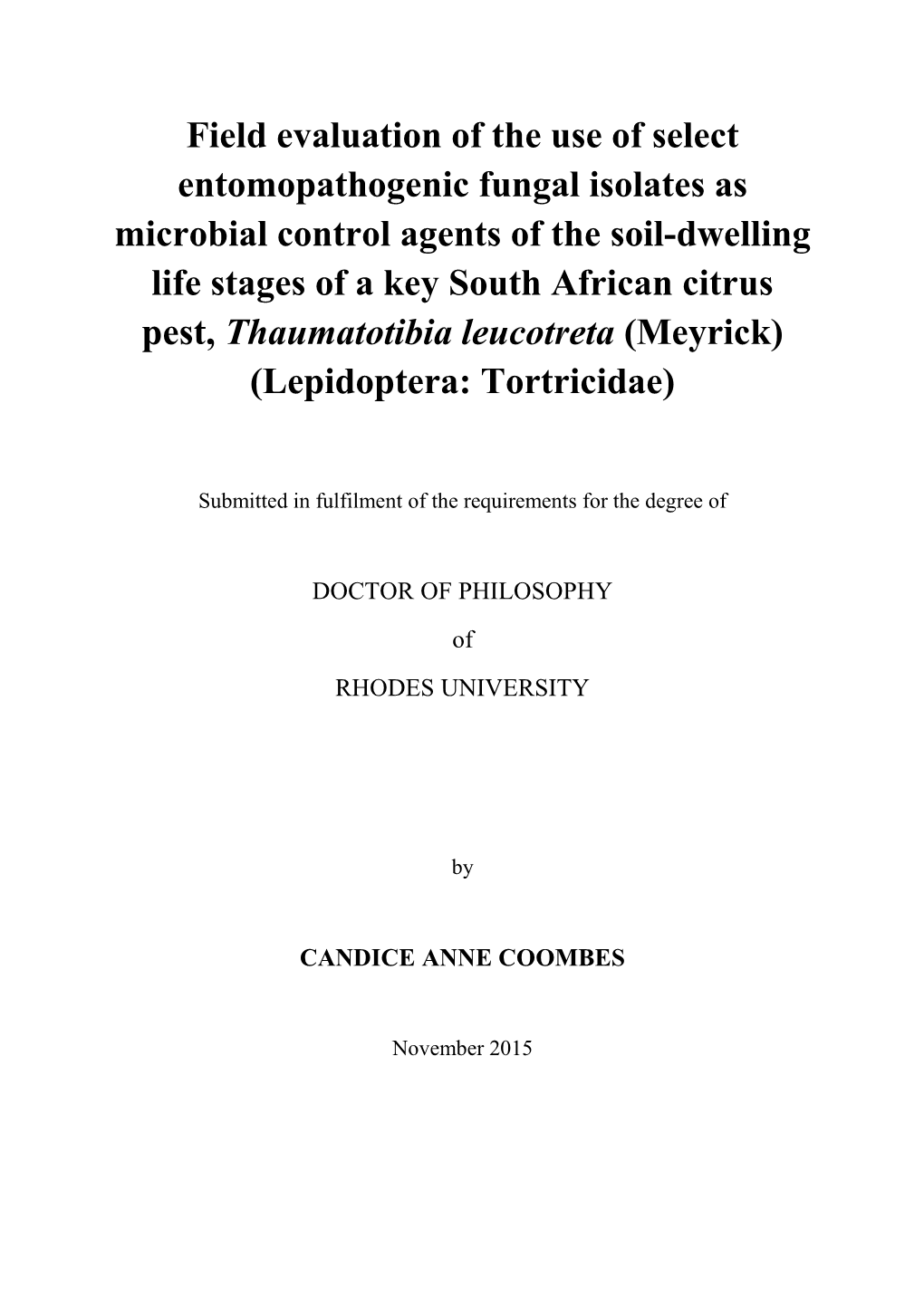 Field Evaluation of the Use of Select Entomopathogenic Fungal Isolates