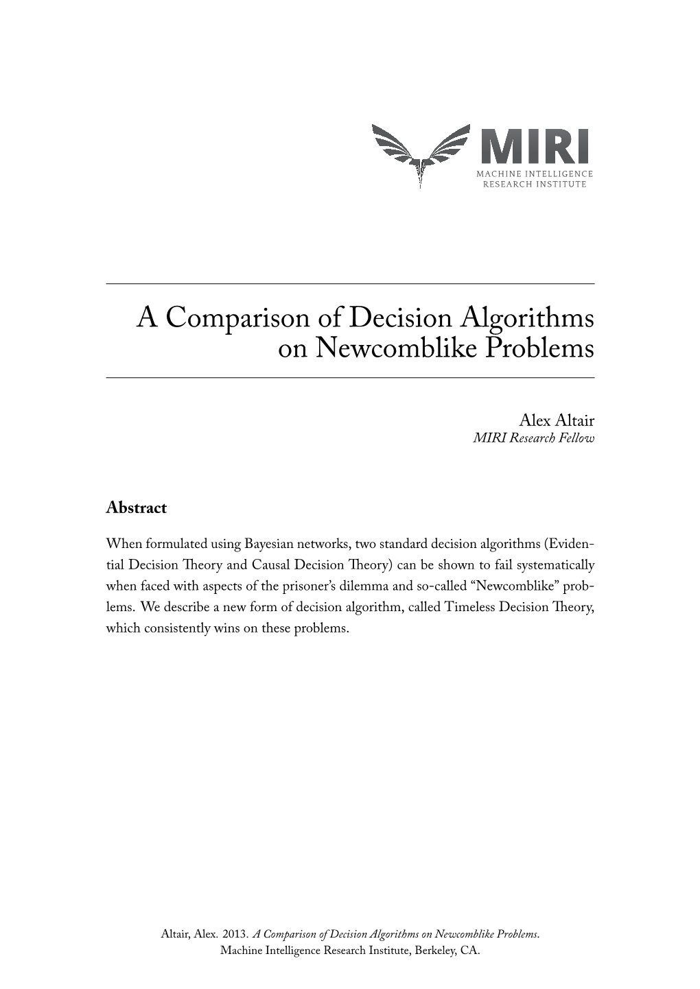 A Comparison of Decision Algorithms on Newcomblike Problems