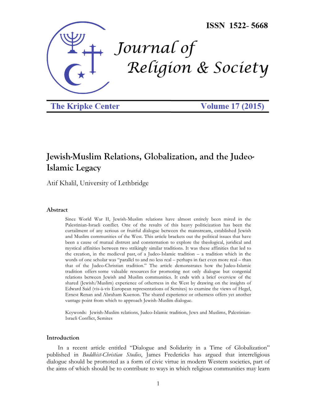 Jewish-Muslim Relations, Globalization, and the Judeo- Islamic Legacy Atif Khalil, University of Lethbridge