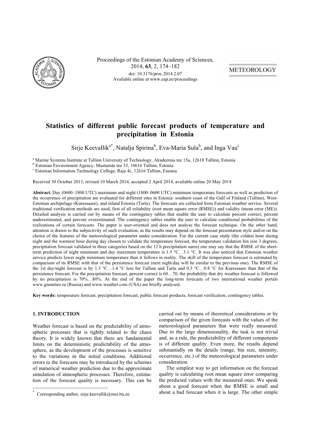 Statistics of Different Public Forecast Products of Temperature and Precipitation in Estonia