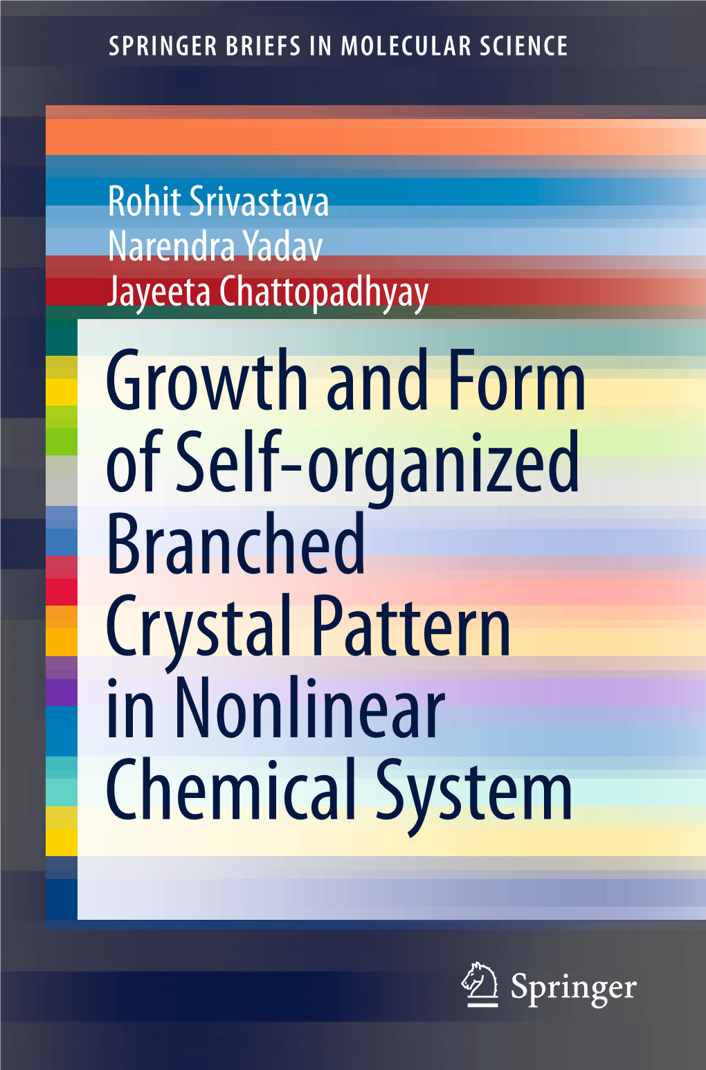 Growth and Form of Self-Organized Branched Crystal Pattern in Nonlinear Chemical System