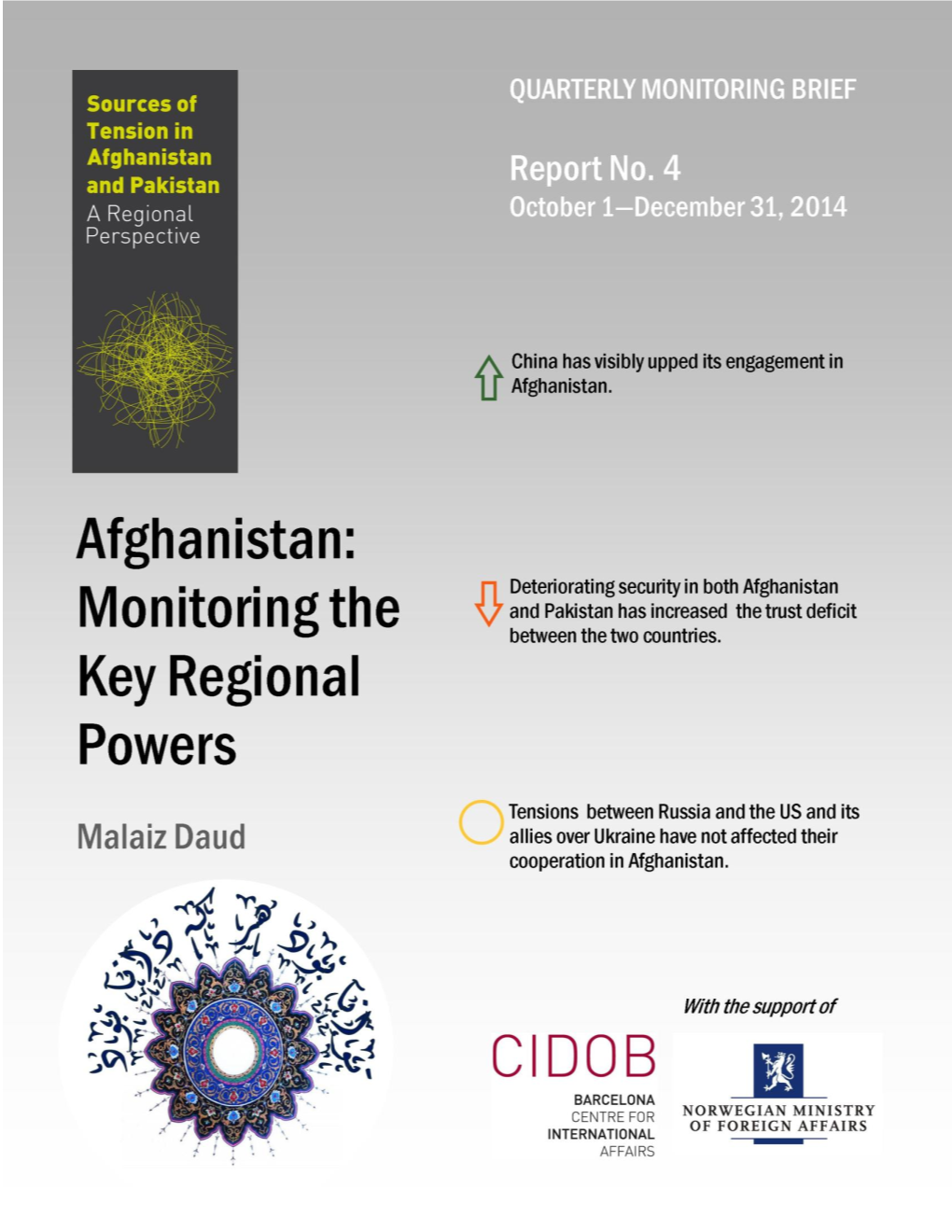 Quarterly Monitoring Brief -- Afghanistan]