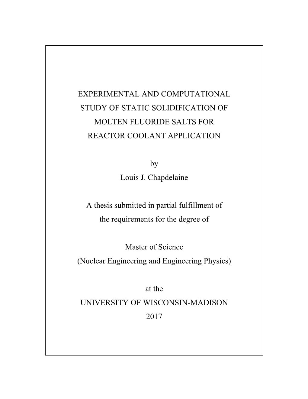 Experimental and Computational Study of Static Solidification of Molten Fluoride Salts for Reactor Coolant Application