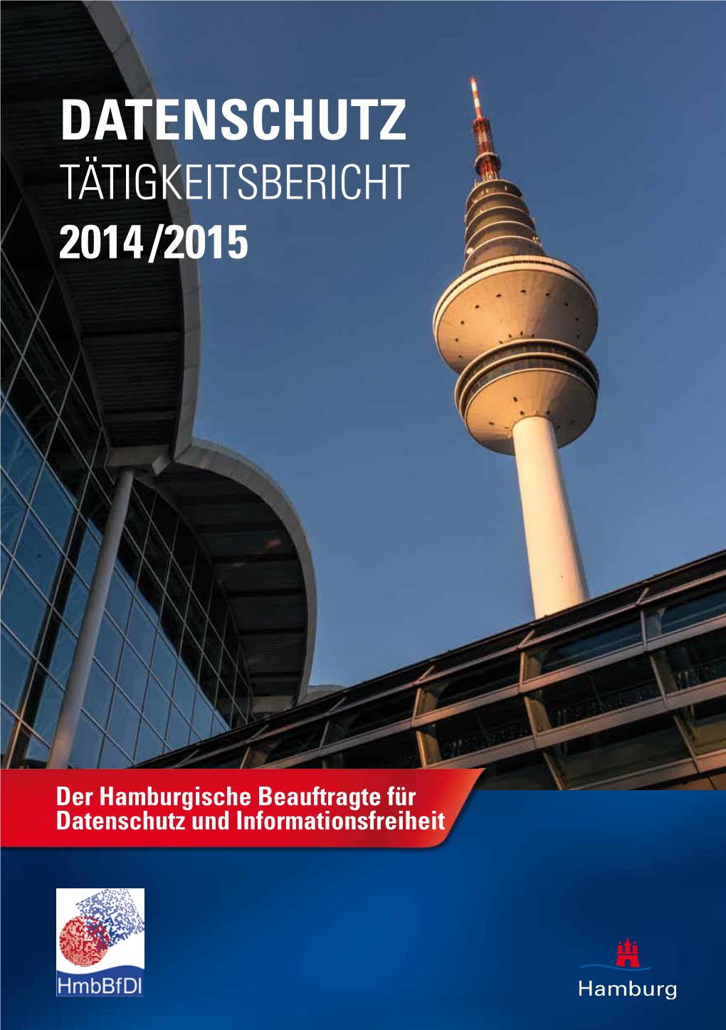 Tätigkeitsbericht Datenschutz 2014/2015 Hmbbfdi