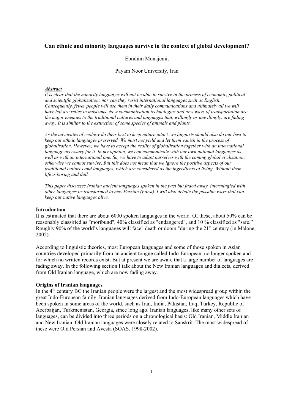 Can Ethnic and Minority Languages Survive in the Context of Global Development?