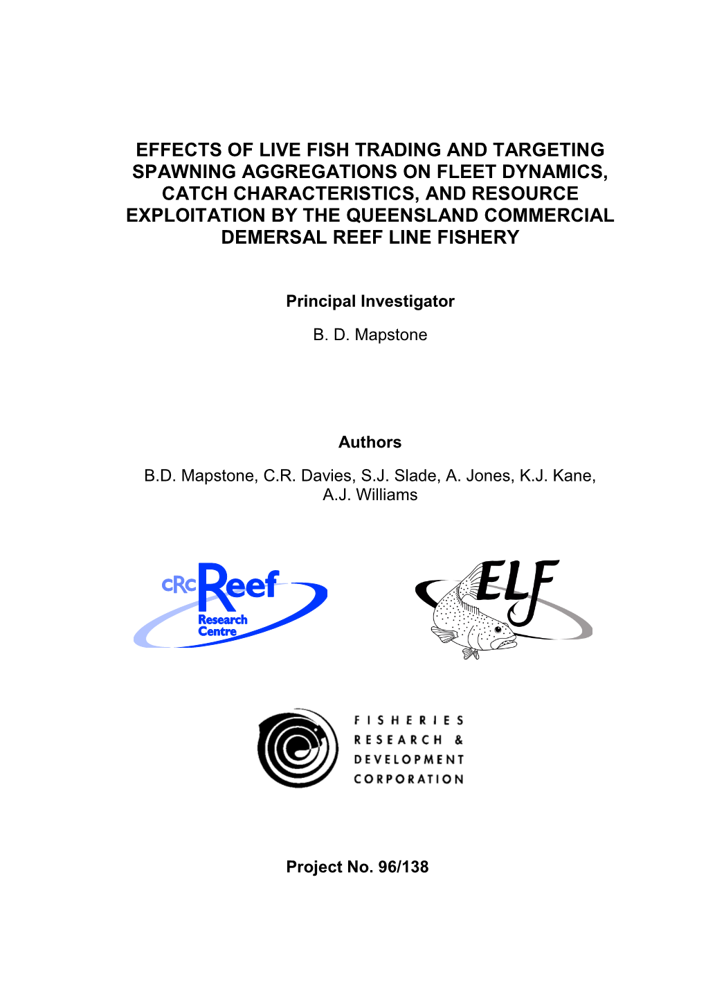 Effects of Live Fish Trading and Targeting Spawning