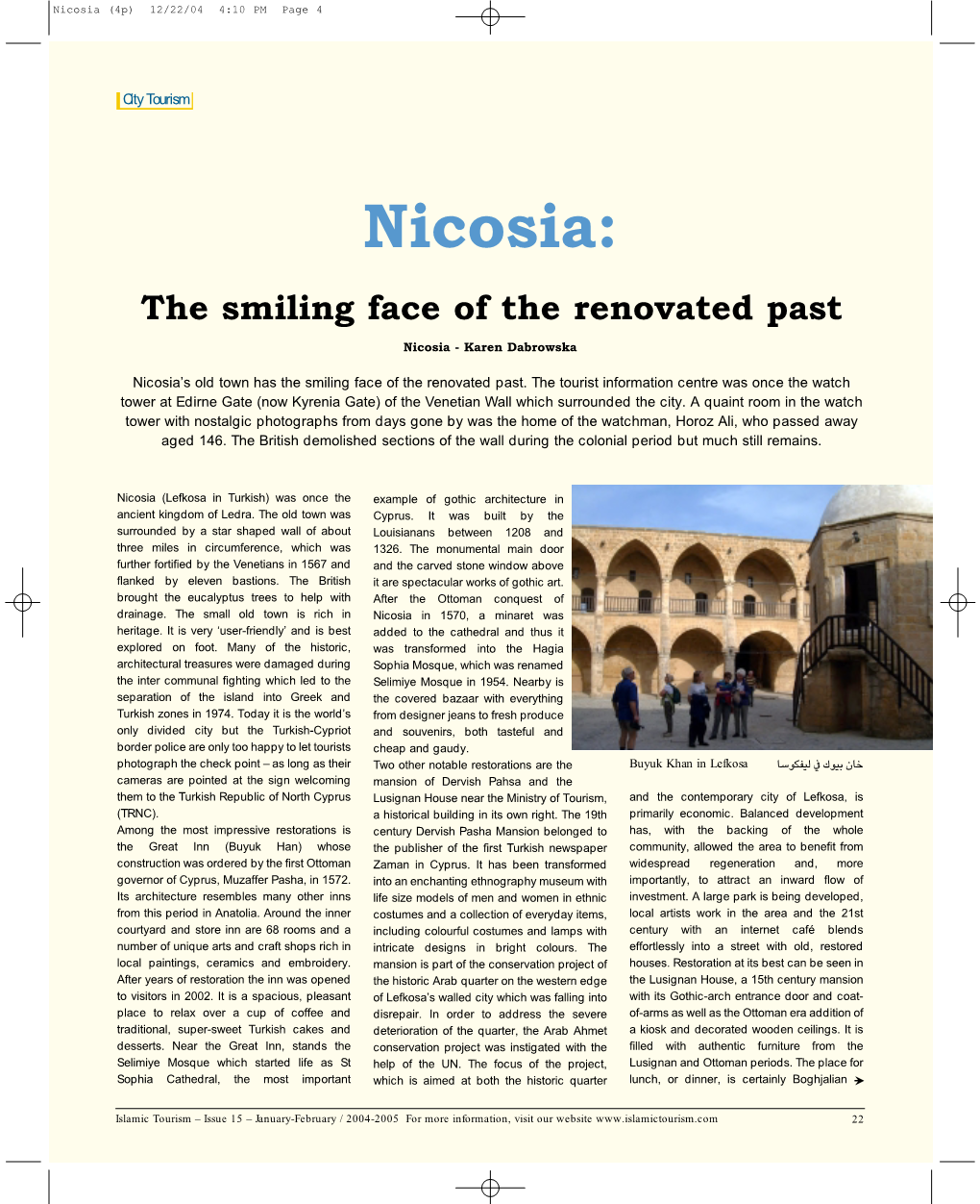 Nicosia: the Smiling Face of the Renovated Past