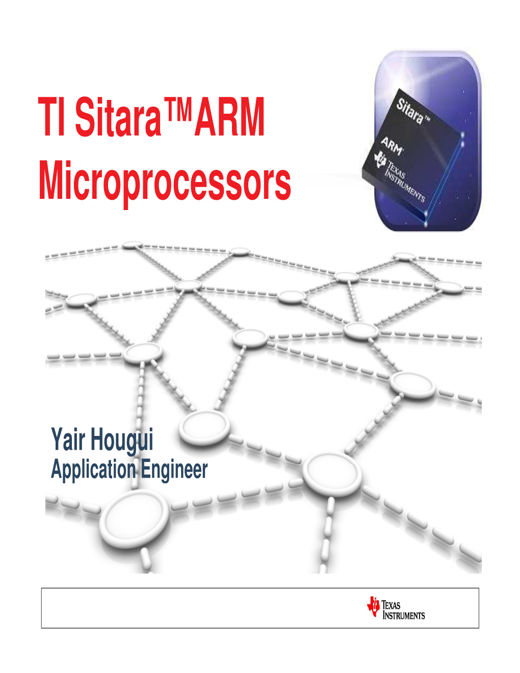 TI Sitara™ARM Microprocessors