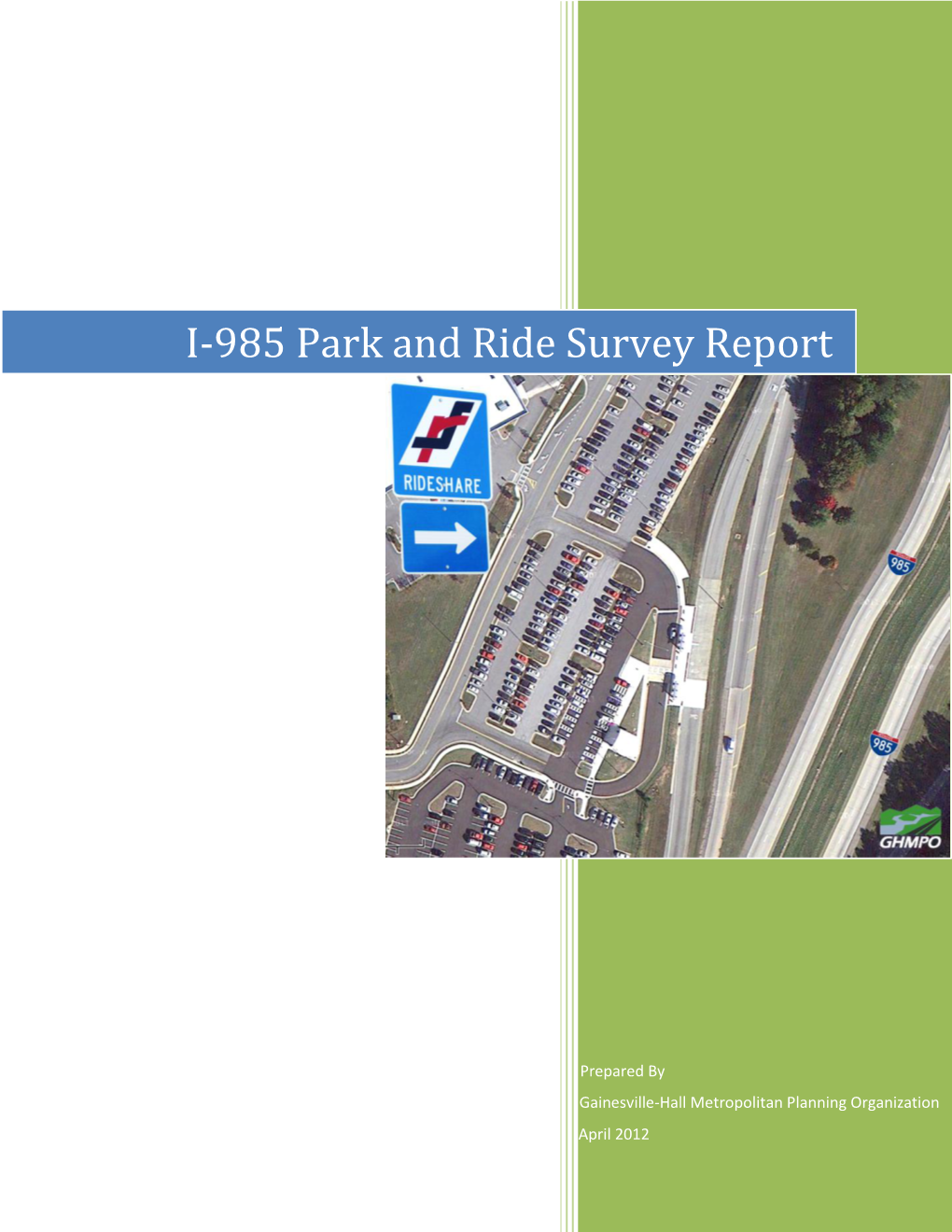 I-985 Park and Ride Survey Report