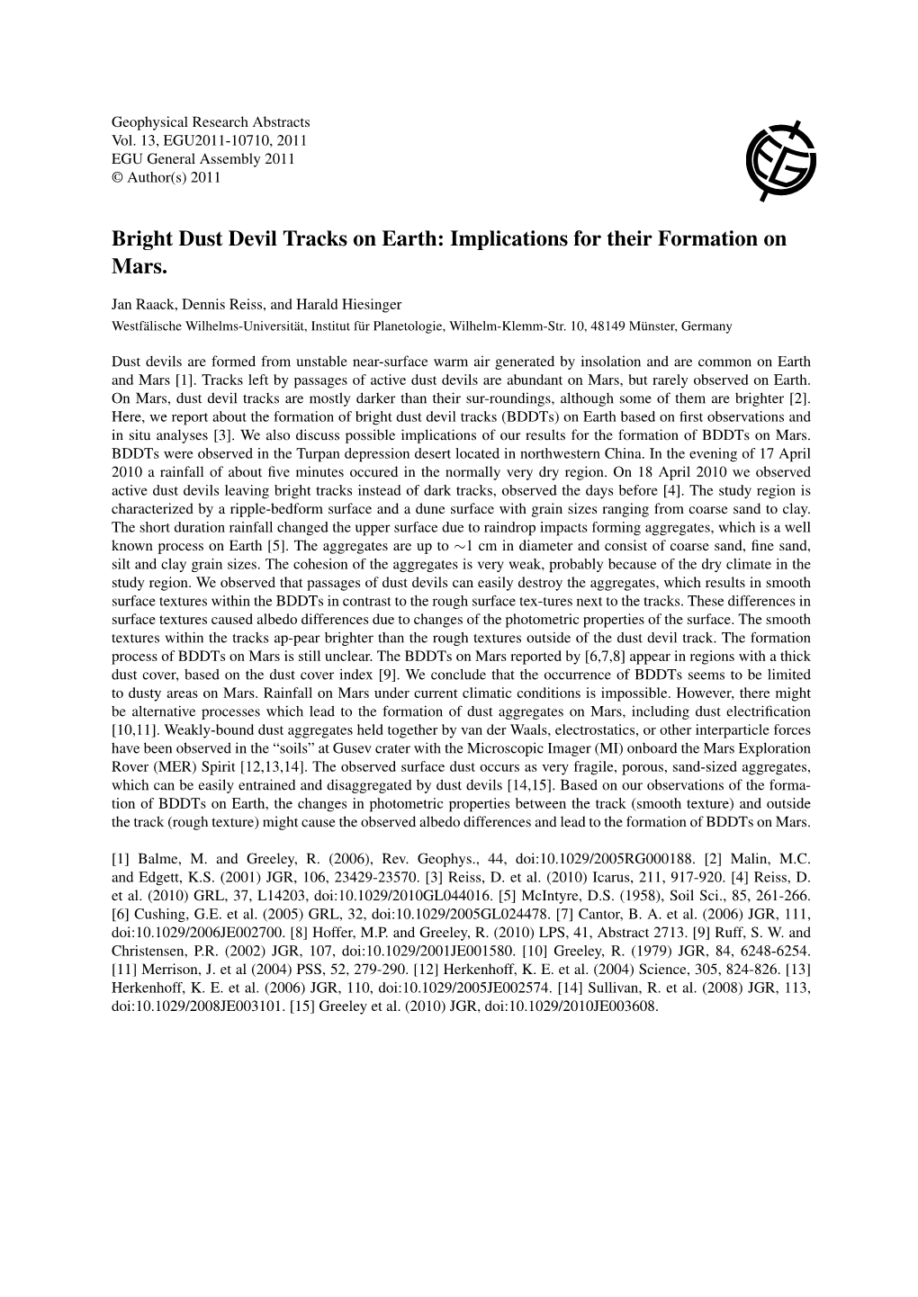 Bright Dust Devil Tracks on Earth: Implications for Their Formation on Mars