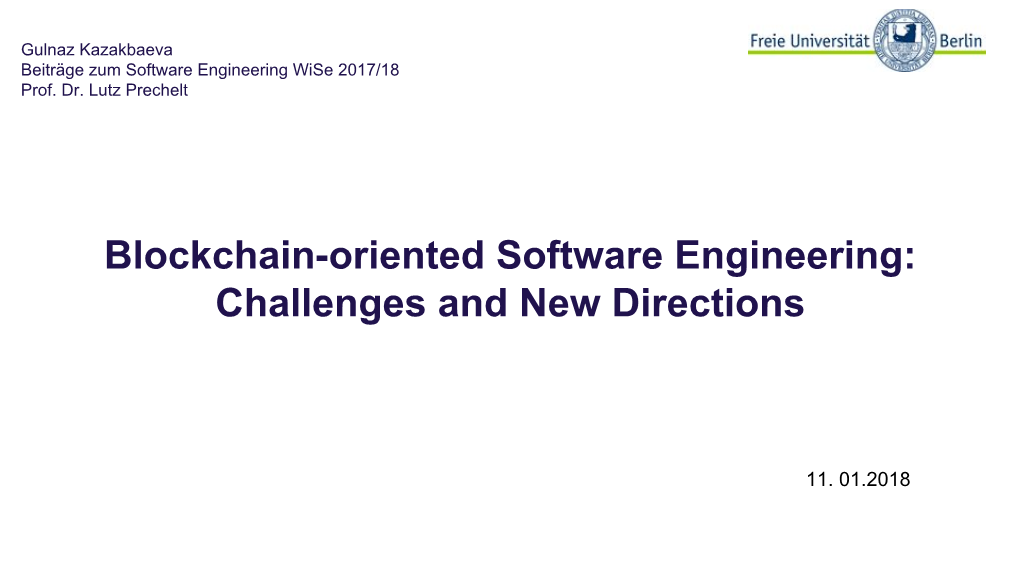 Blockchain-Oriented Software Engineering: Challenges and New Directions