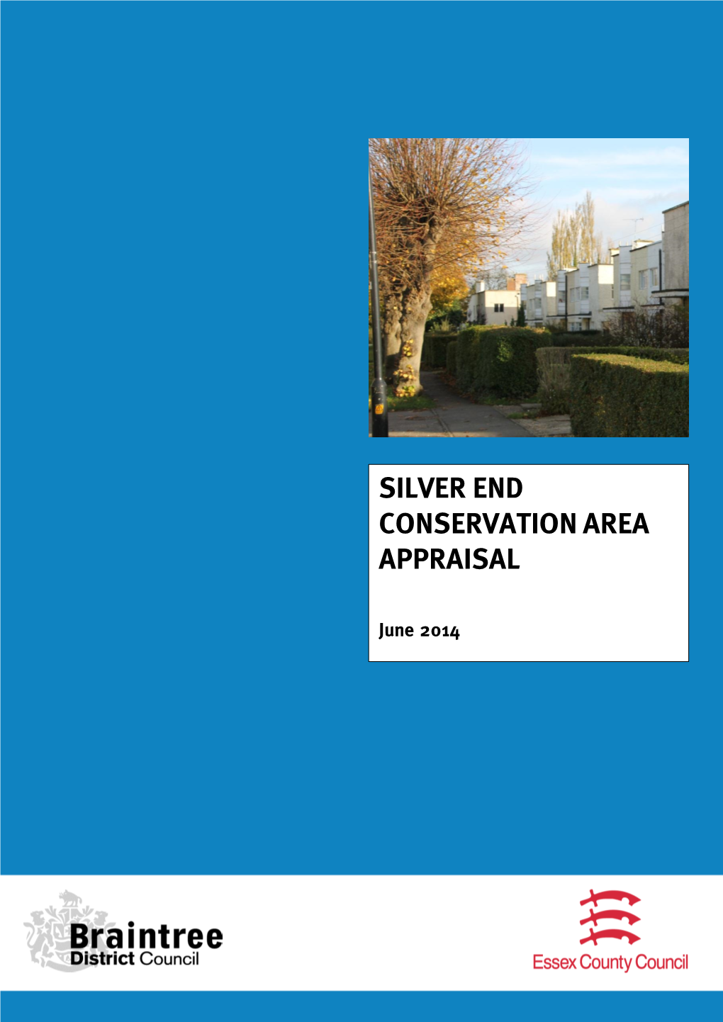 Silver End Conservation Area Appraisal