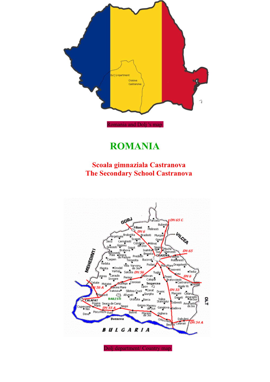 Romania and Dolj 'S Map