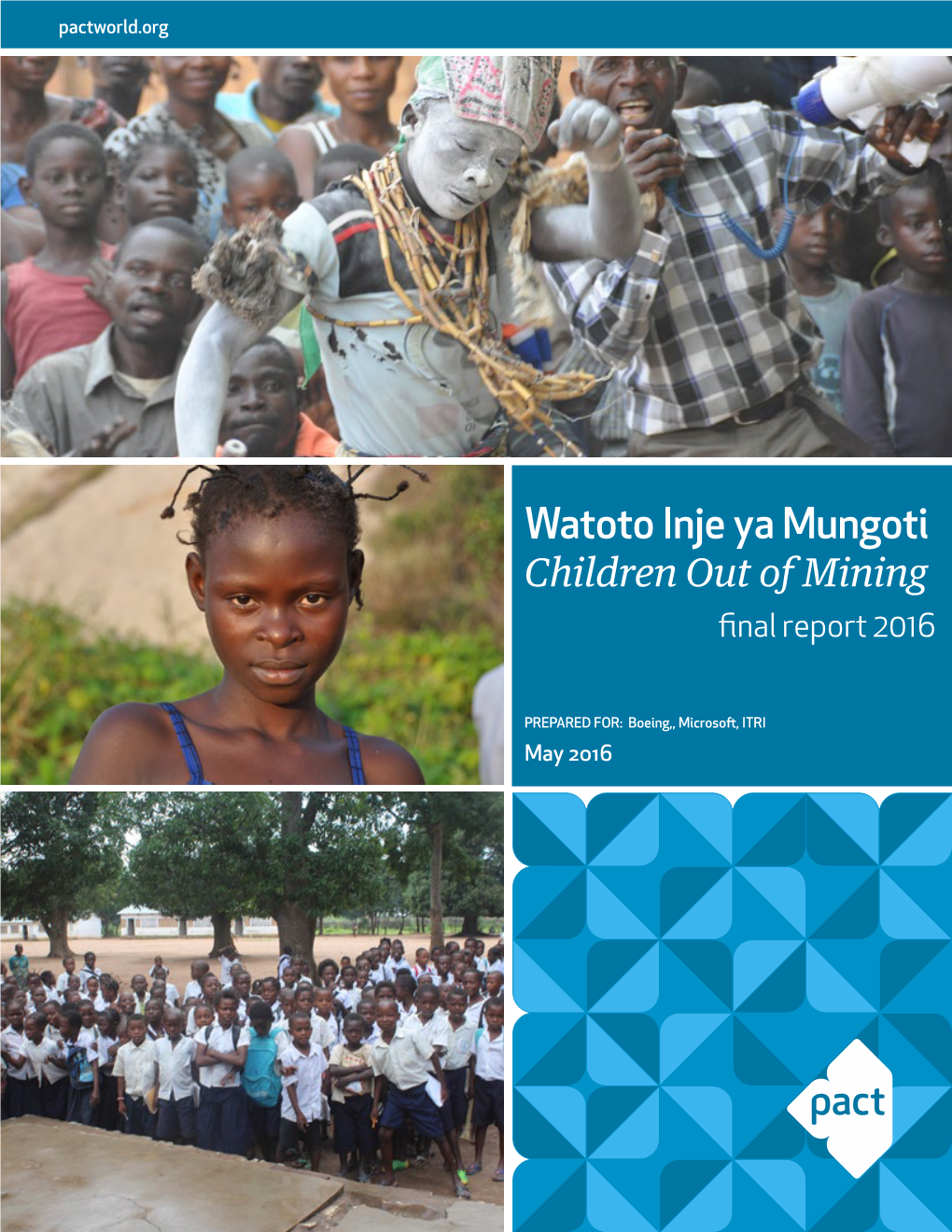 Watoto Inje Ya Mungoti Children out of Mining Final Report 2016