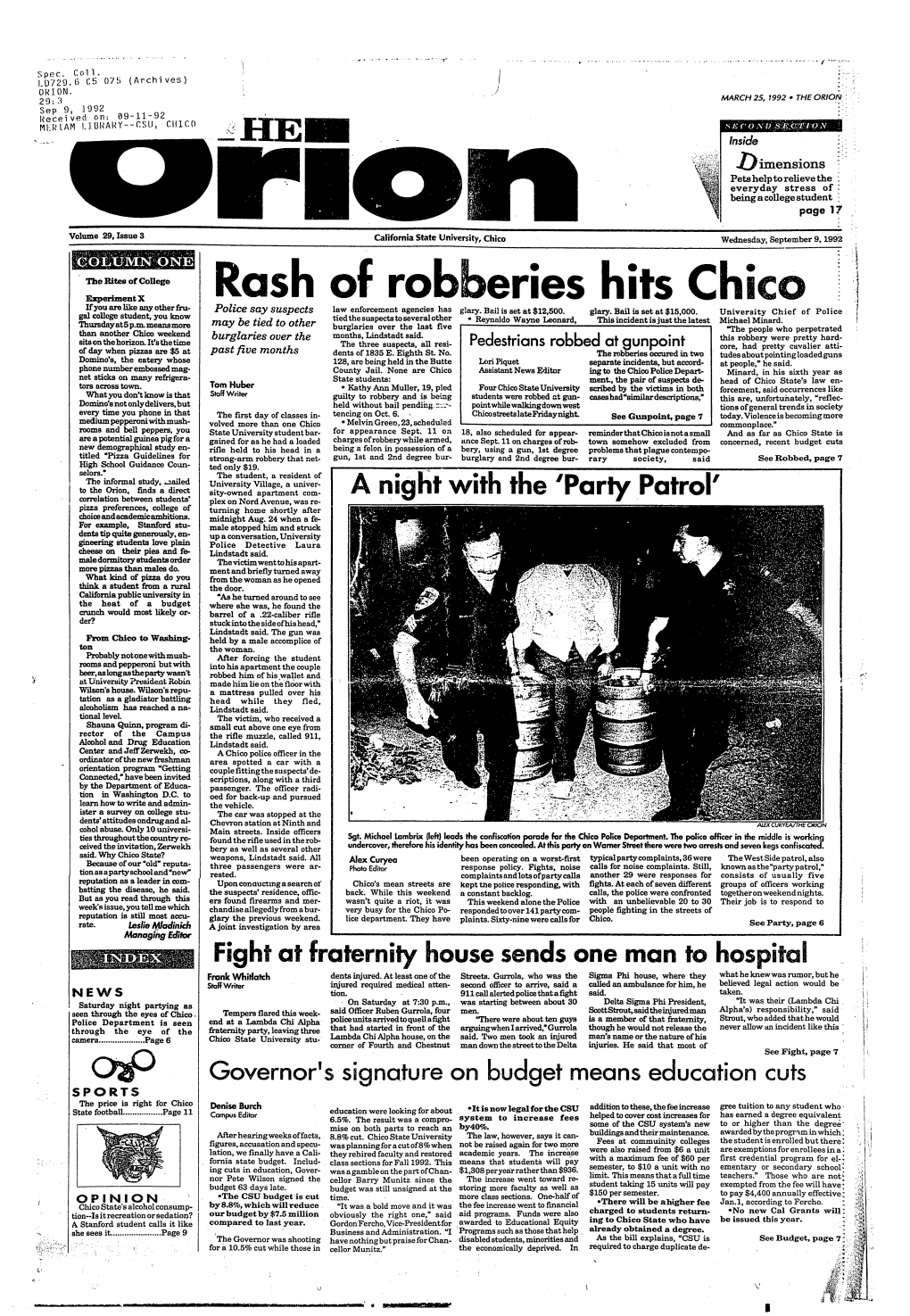 Rash of Robberies Hits Chico .~ Ifyou Are Like Any Other Fru­ 1 Police Say Suspects Law Enforcement Agencies Has Glary