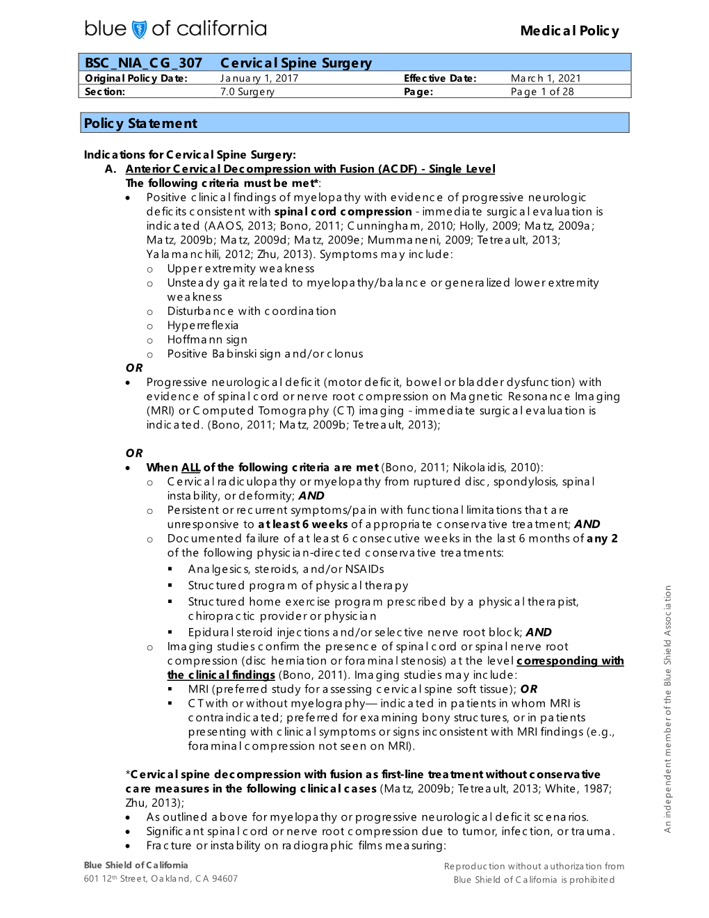 BSC NIA CG 307 Cervical Spine Surgery Original Policy Date: January 1, 2017 Effective Date: March 1, 2021 Section: 7.0 Surgery Page: Page 1 of 28