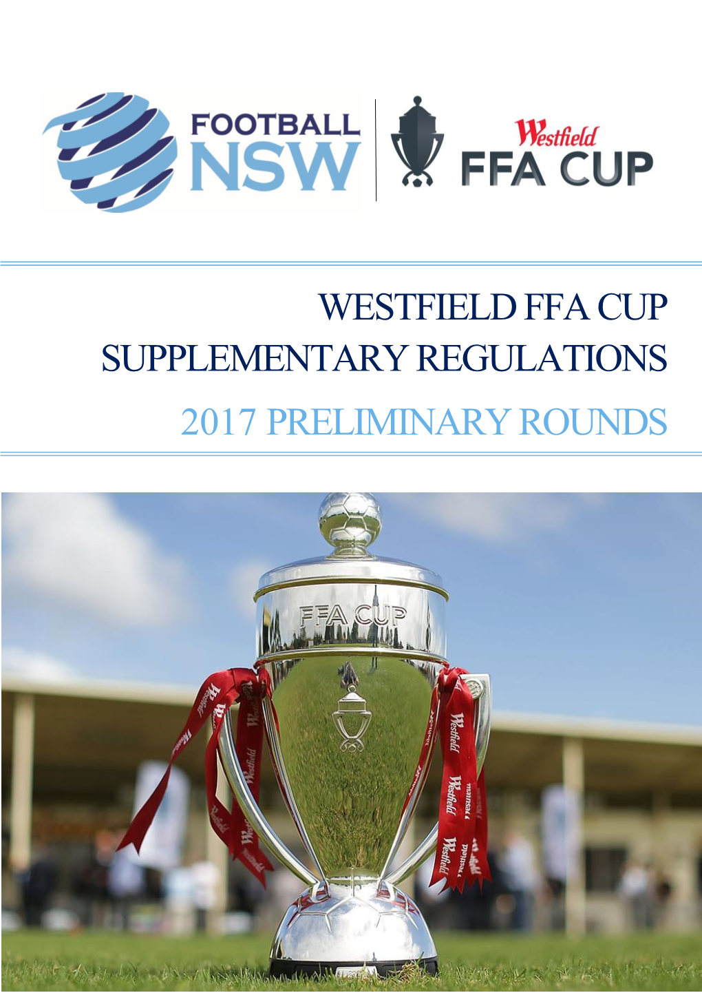 Competition Regulations As Promulgated by FFA from Time to Time