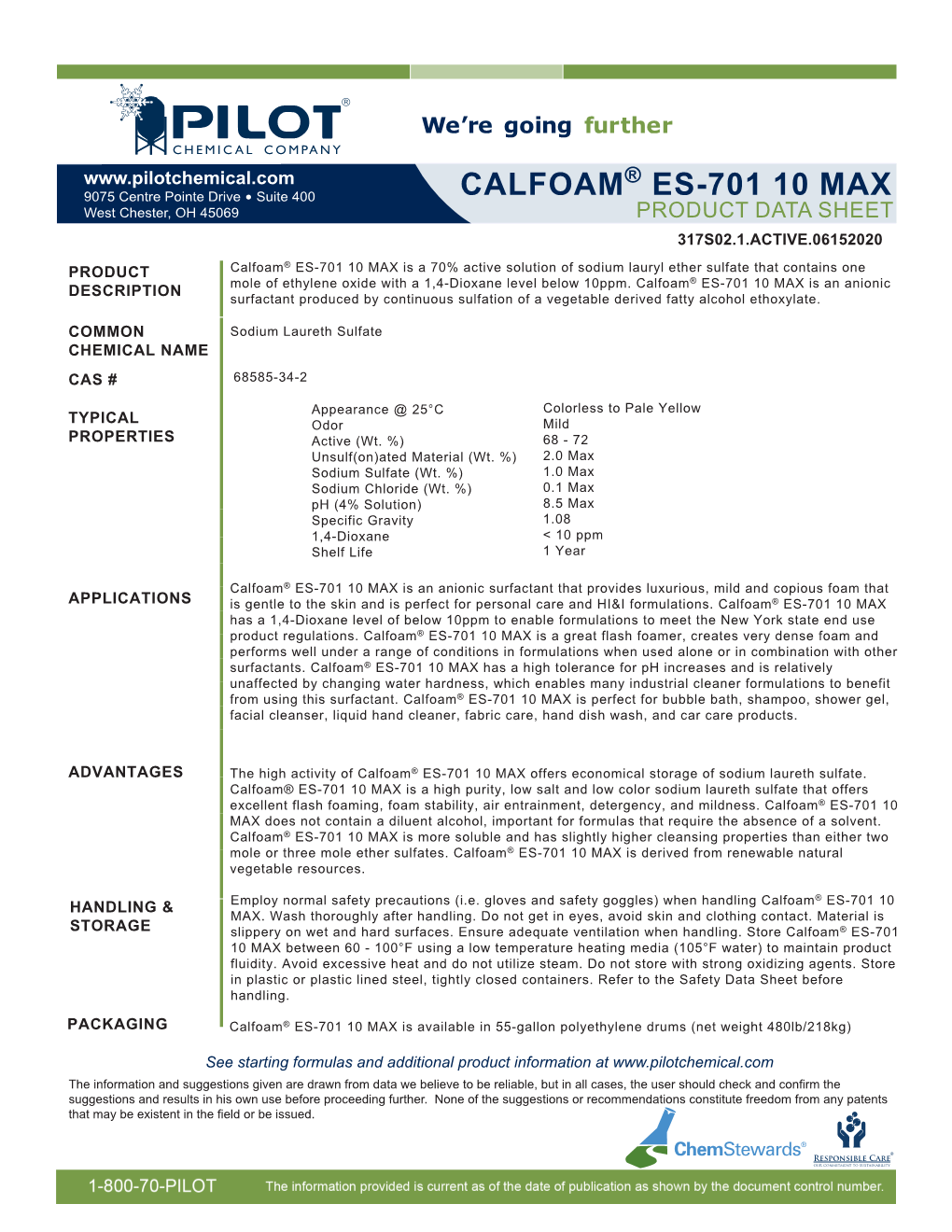 Calfoam® ES-701 10 MAX Is an Anionic DESCRIPTION Surfactant Produced by Continuous Sulfation of a Vegetable Derived Fatty Alcohol Ethoxylate