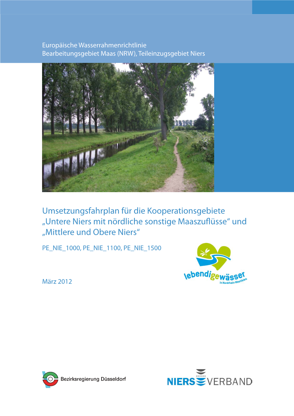 Umsetzungsfahrplan Für Die Kooperationsgebiete „Untere Niers Mit Nördliche Sonstige Maaszuflüsse“ Und „Mittlere Und Obere Niers“