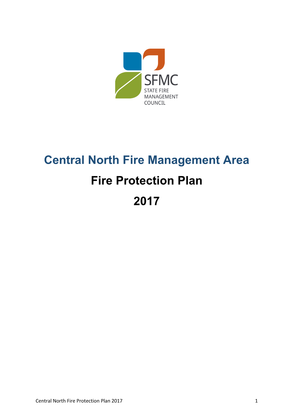 Central North Fire Management Area Fire Protection Plan