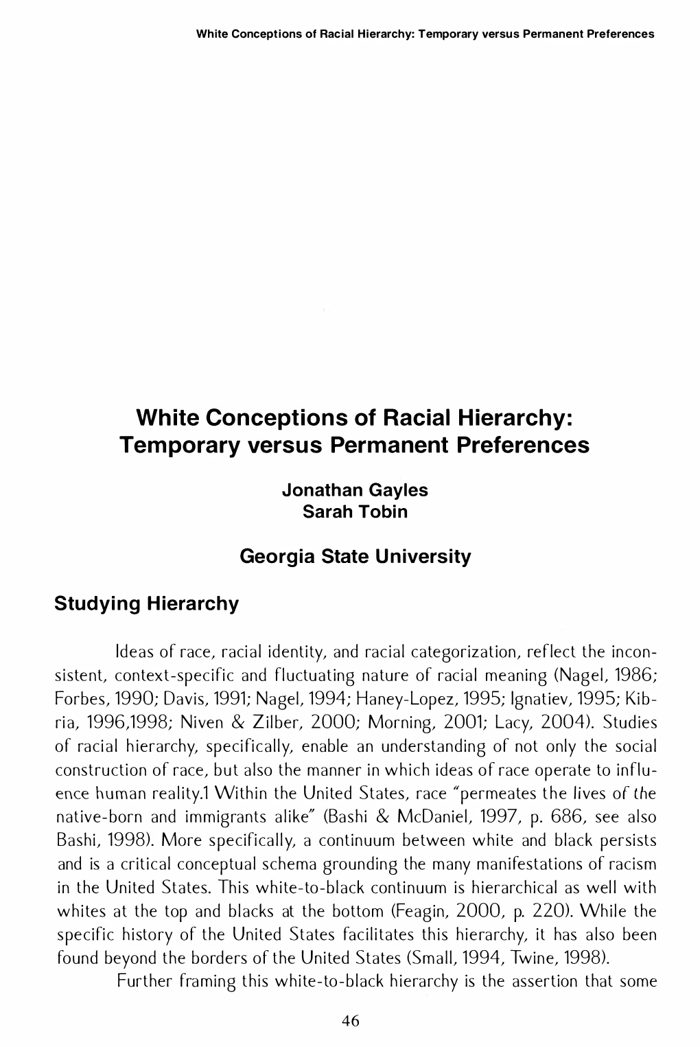 White Conceptions of Racial Hierarchy: Temporary Versus Permanent Preferences