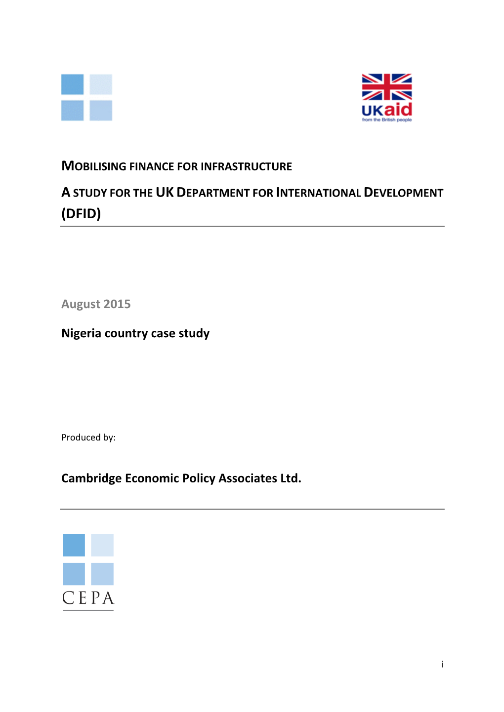 Mobilising Finance for Infrastructure Astudy for the Ukdepartment for International Development