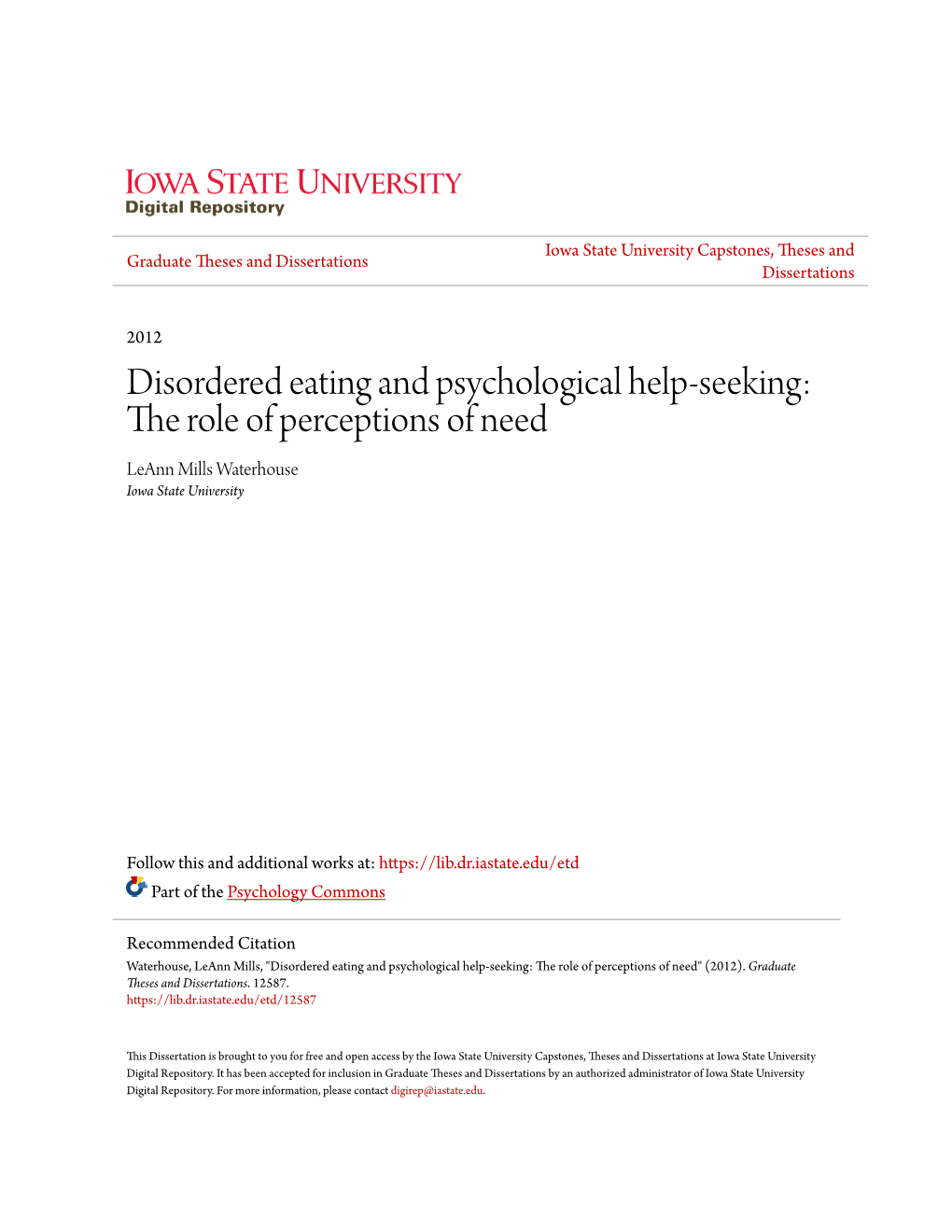 Disordered Eating and Psychological Help-Seeking: the Oler of Perceptions of Need Leann Mills Waterhouse Iowa State University