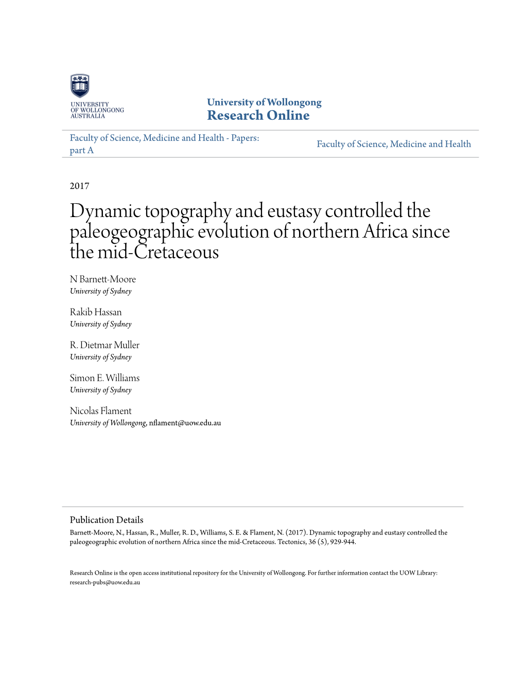 Dynamic Topography and Eustasy Controlled the Paleogeographic Evolution of Northern Africa Since the Mid-Cretaceous N Barnett-Moore University of Sydney