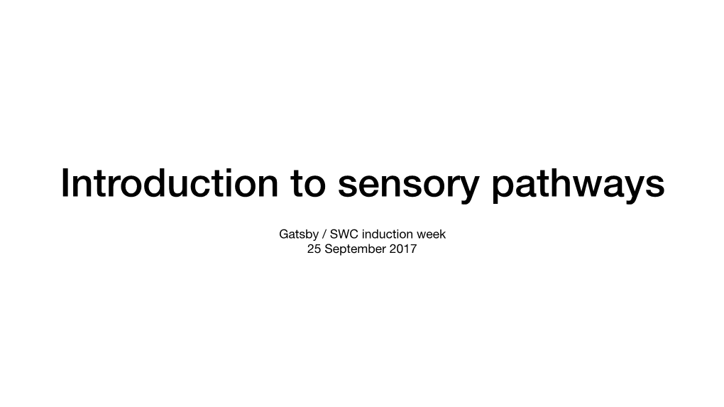 Introduction to Sensory Pathways