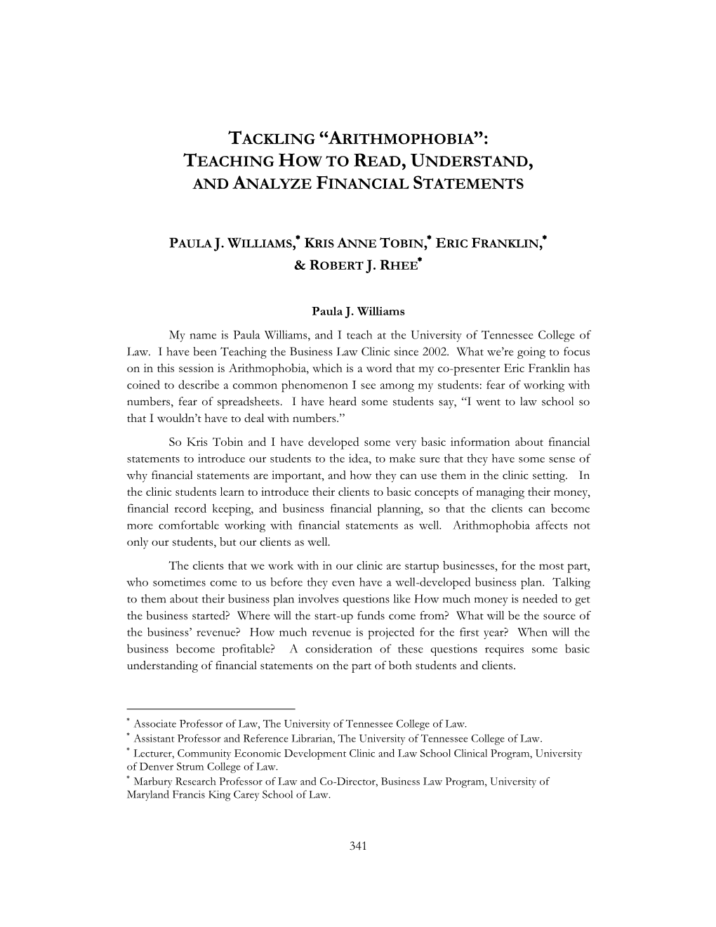 Teaching How to Read, Understand, and Analyze Financial Statements