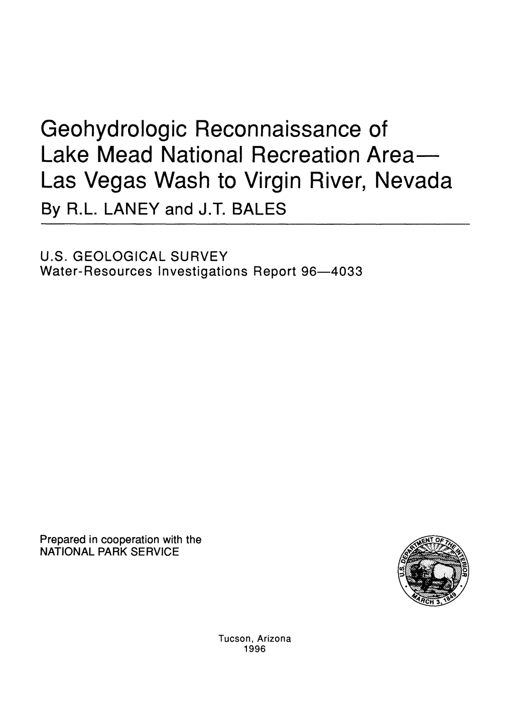 Geohydrologic Reconnaissance of Lake Mead National Recreation Area Las Vegas Wash to Virgin River, Nevada by R.L