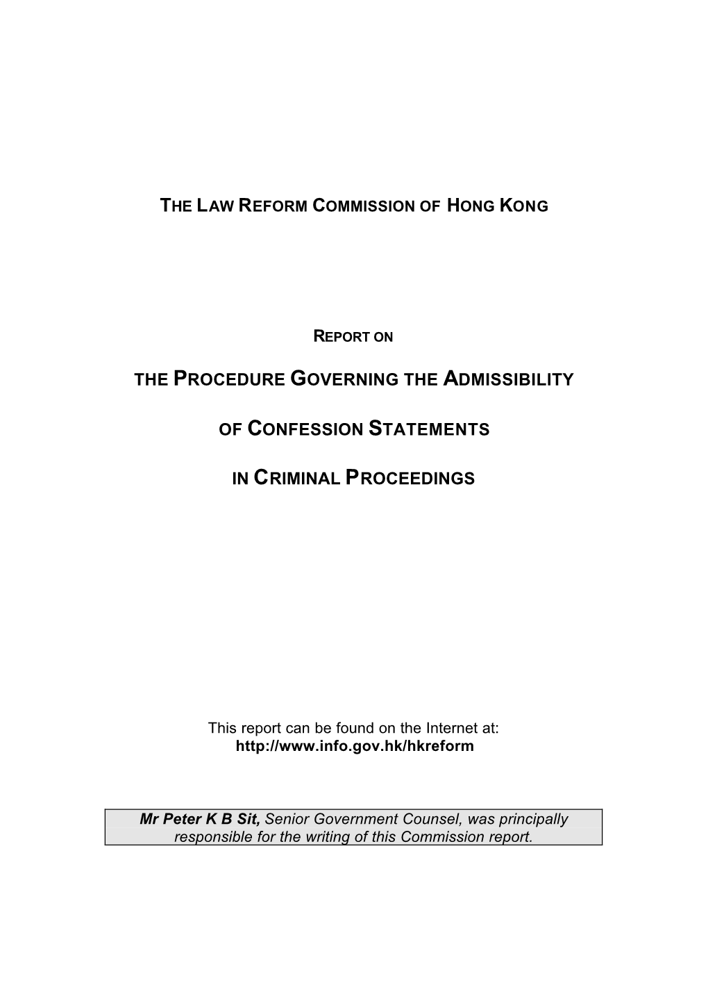 Report on the Procedure Governing the Admissibility of Confession Statements in Criminal Proceedings