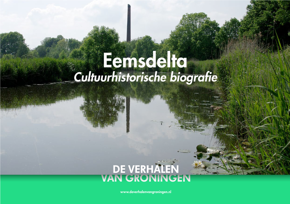 Eemsdelta Cultuurhistorische Biografie Woord Vooraf