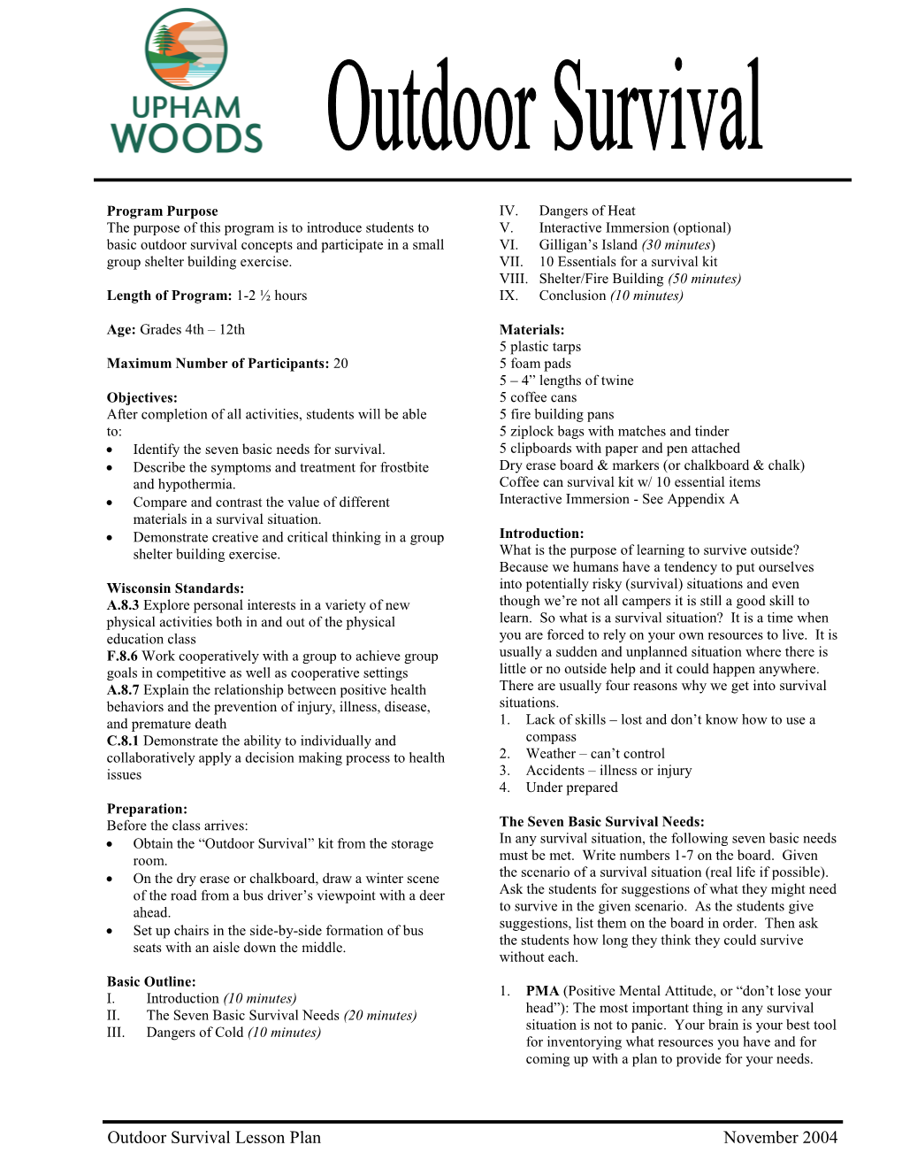 Outdoor Survival Lesson Plan November 2004 Upham Woods 4-H Outdoor Learning Center