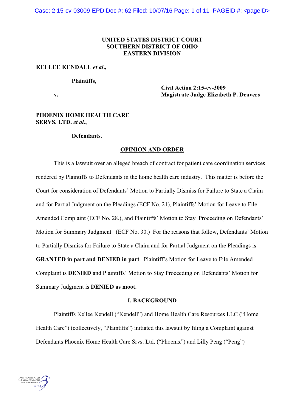 UNITED STATES DISTRICT COURT SOUTHERN DISTRICT of OHIO EASTERN DIVISION KELLEE KENDALL Et Al., Plaintiffs, Civil Action 2:15-Cv