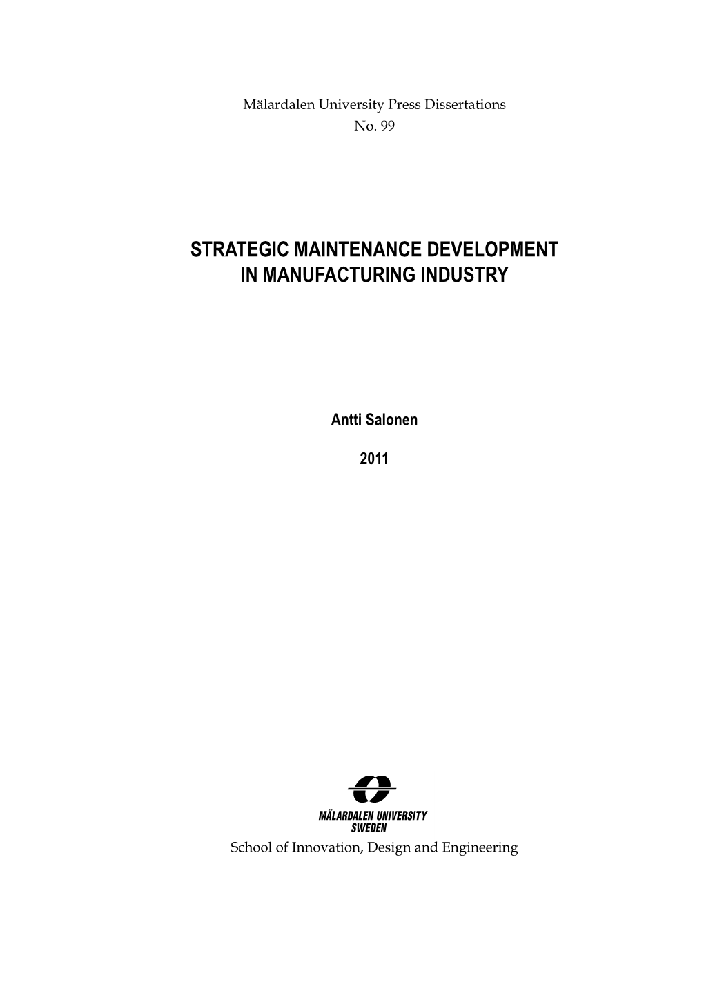 Strategic Maintenance Development in Manufacturing Industry