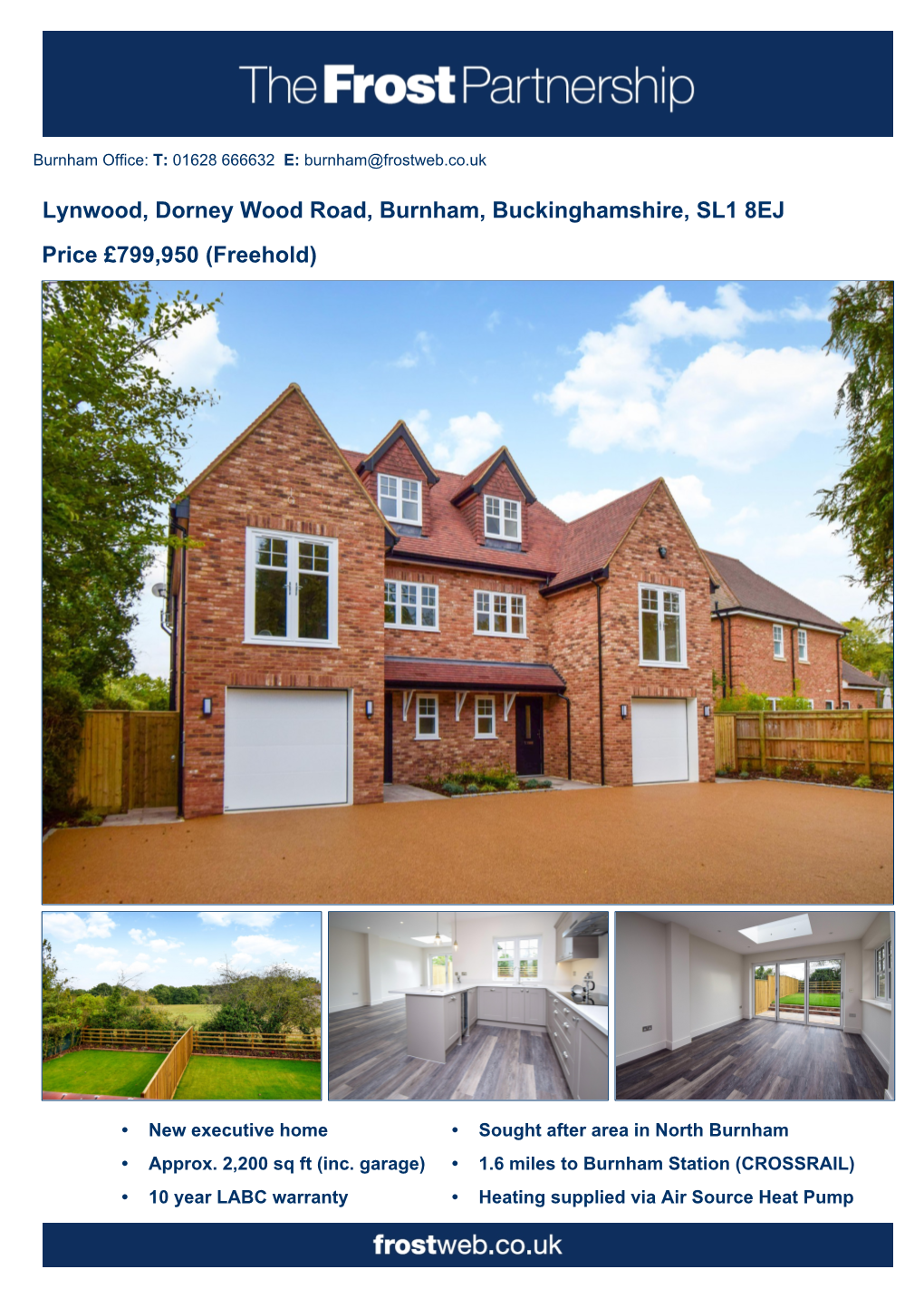 Lynwood, Dorney Wood Road, Burnham, Buckinghamshire, SL1 8EJ Price £799,950 (Freehold)