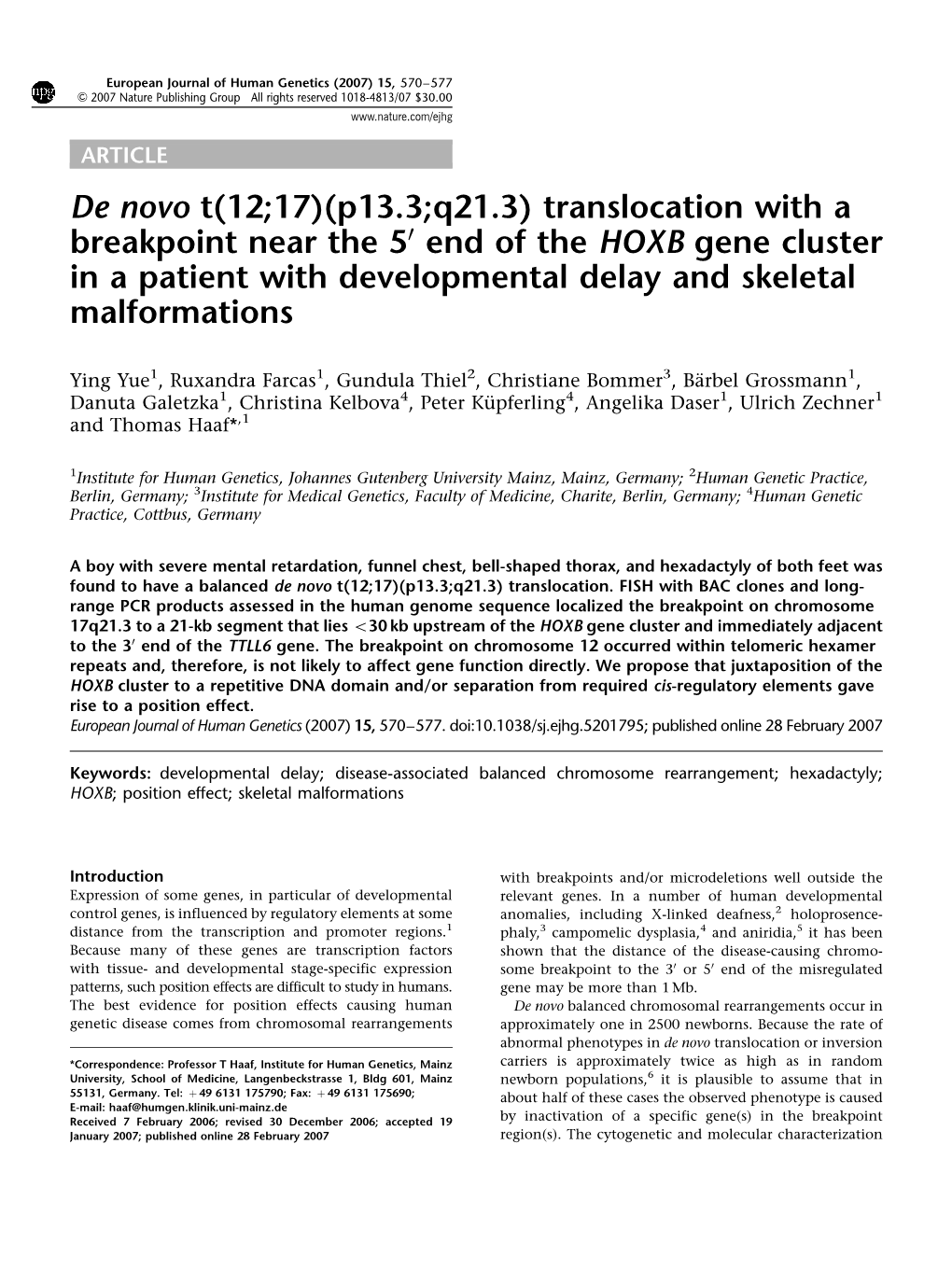 De Novo T(12;17)(P13.3;Q21.3) Translocation with a Breakpoint Near