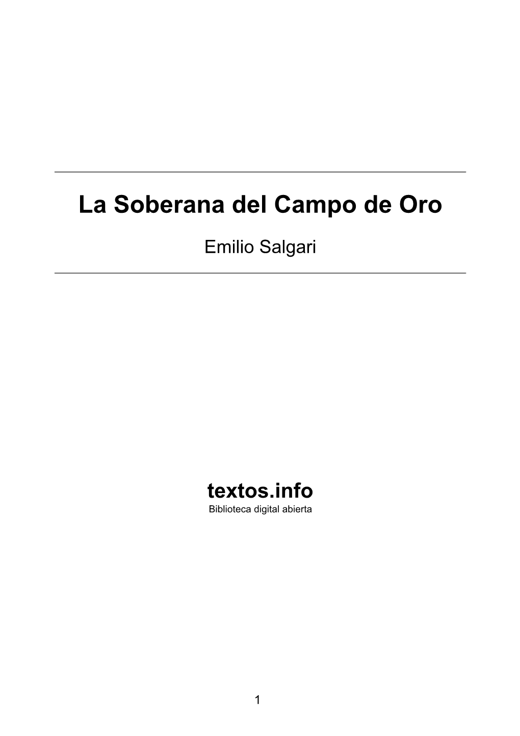 La Soberana Del Campo De Oro