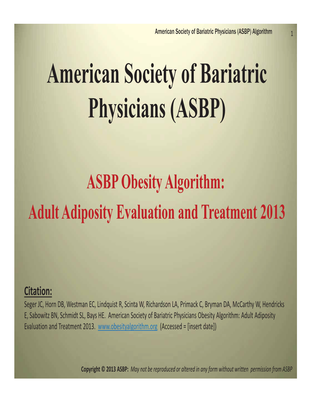 American Society of Bariatric Physicians (ASBP) Algorithm 1 American Society of Bariatric Physicians (ASBP)