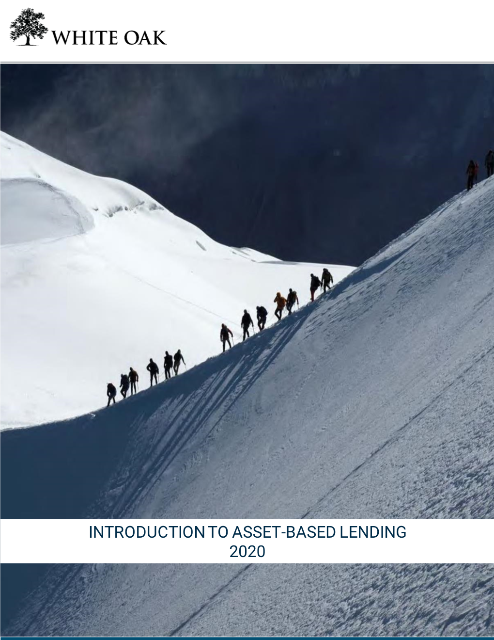 Introduction to Asset-Based Lending 2020 Background on Asset-Based Lending