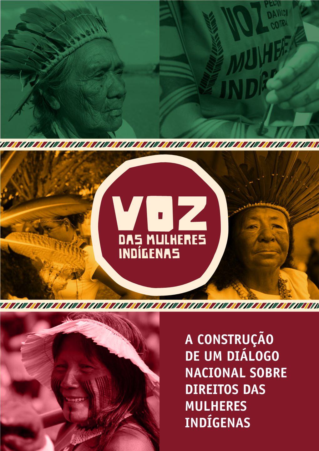 A Construção De Um Diálogo Nacional Sobre Direitos Das Mulheres