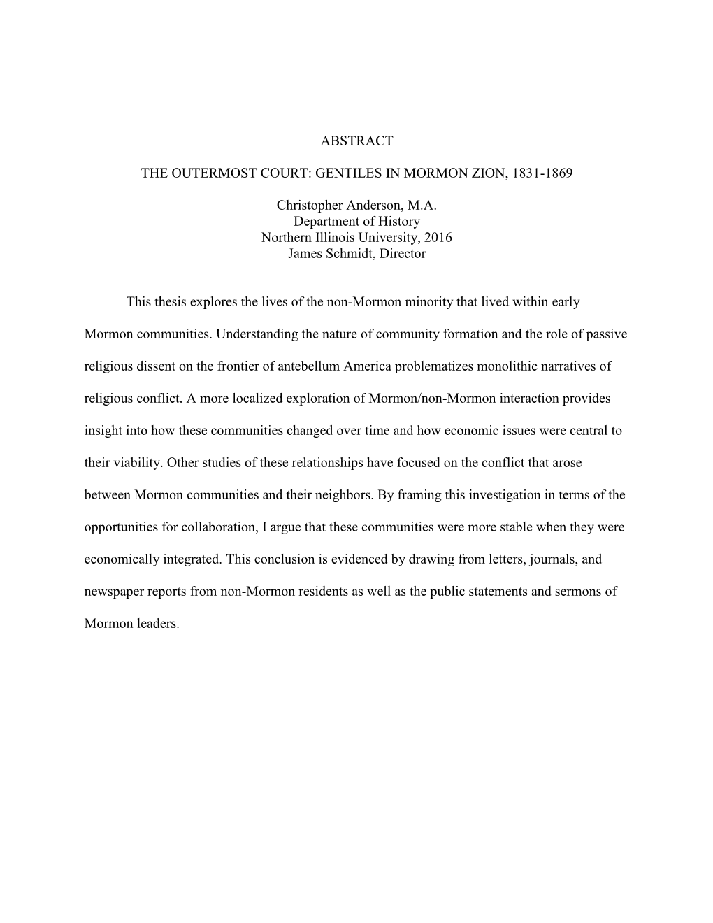 GENTILES in MORMON ZION, 1831-1869 Christopher Anderson, MA Department of History Northern Illin