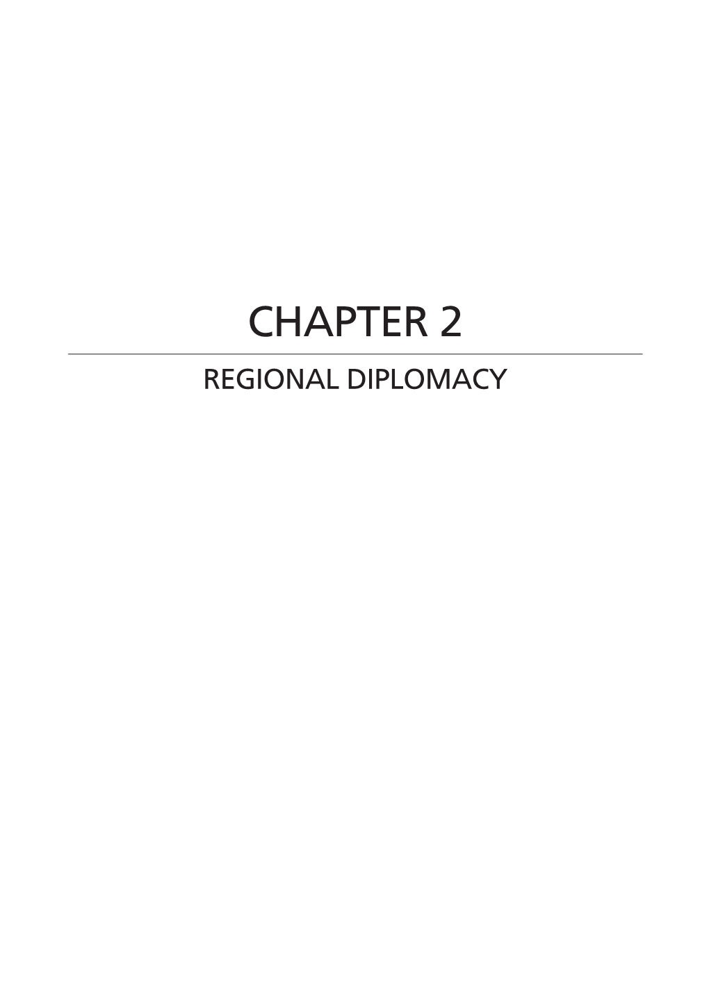 Chapter 2 Regional Diplomacy Chapter 2 Regional Diplomacy