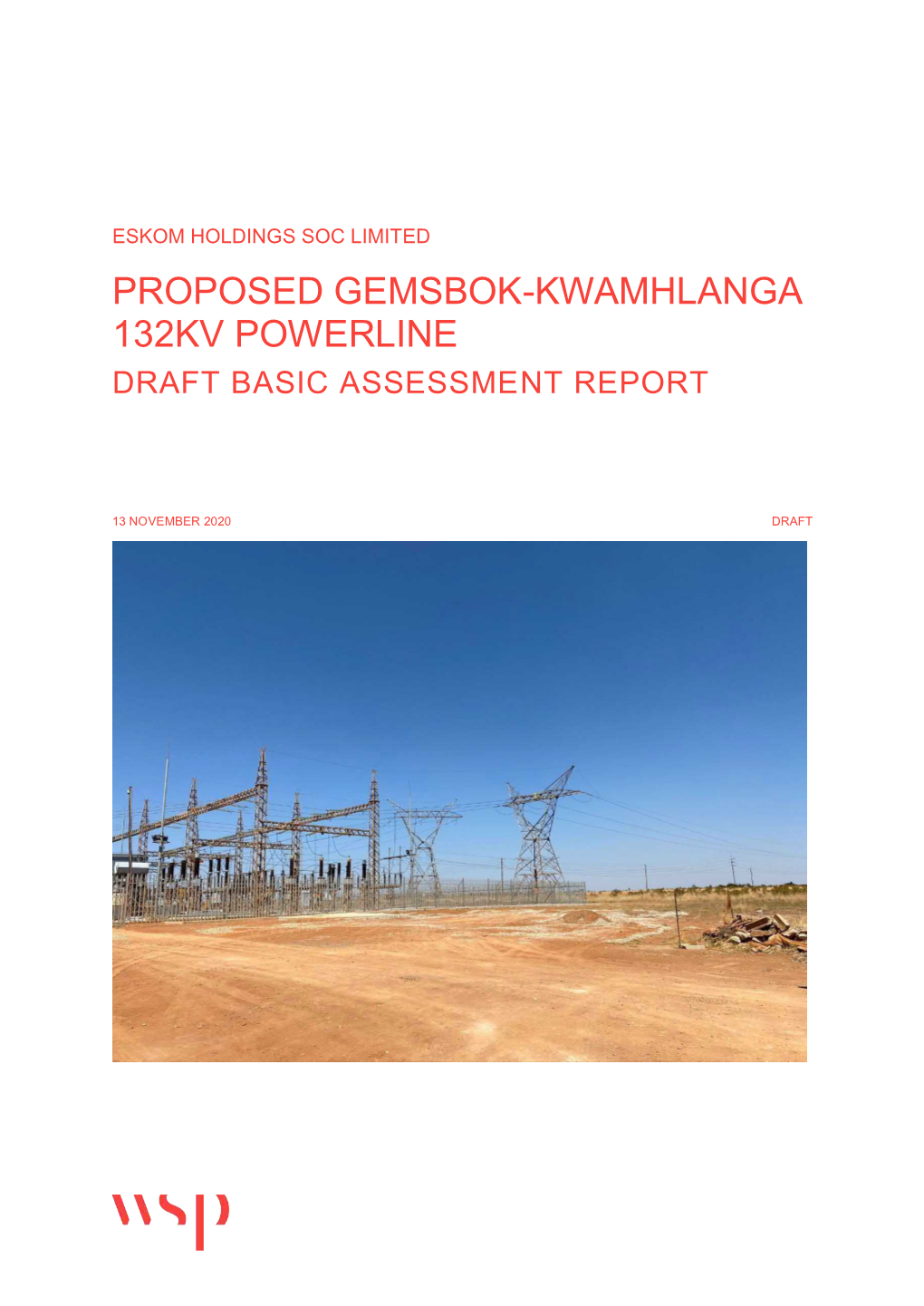Proposed Gemsbok-Kwamhlanga 132Kv Powerline Draft Basic Assessment Report