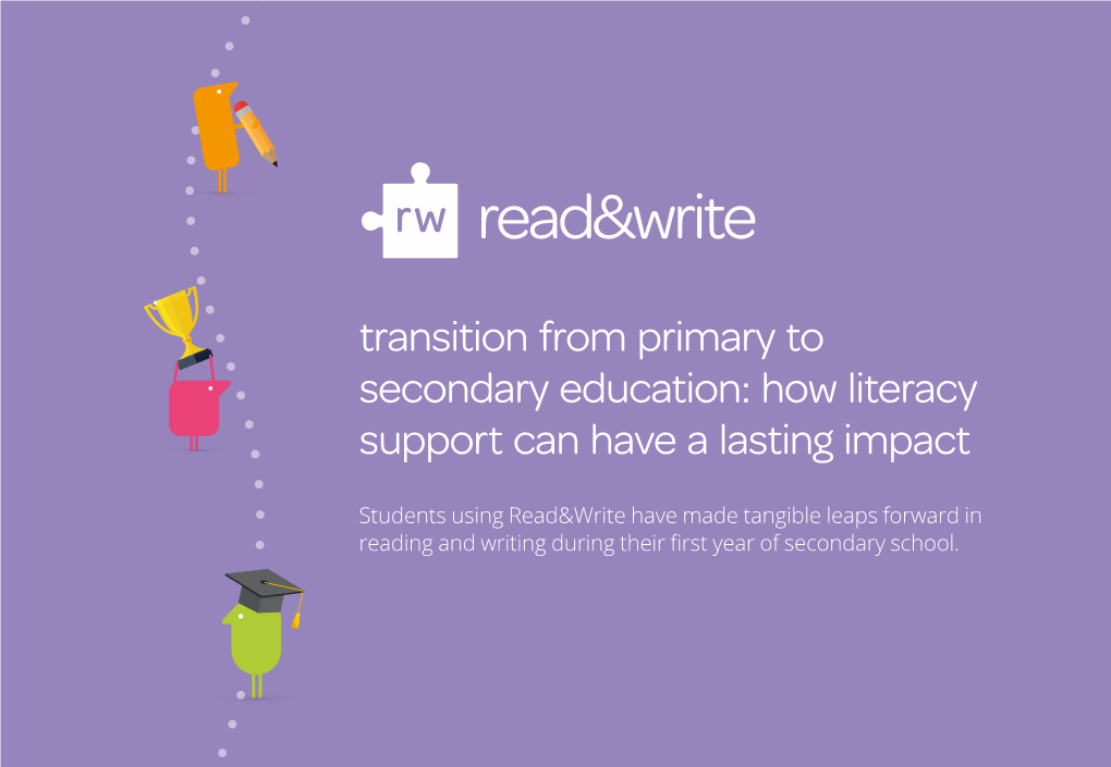 Transition from Primary to Secondary Education: How Literacy Support Can Have a Lasting Impact