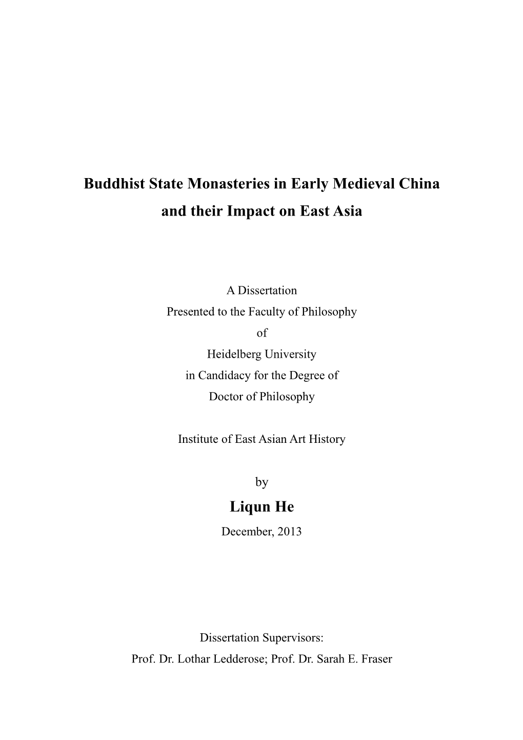 Buddhist State Monasteries in Early Medieval China and Their Impact on East Asia Liqun He